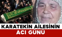 Karatekin Ailesinin Acı Günü