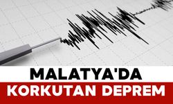 Malatya'da Korkutan Deprem