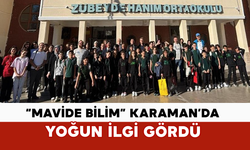“Mavide Bilim” Karaman’da Yoğun İlgi Gördü