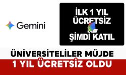 Üniversite öğrencileri müjde: Google Gemini AI Pro 1 yıl ücretsiz