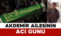 Akdemir Ailesinin Acı Günü