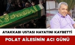 Ayakkabı Ustası Abdullah Polat Hayatını Kaybetti