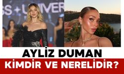 Ayliz Duman Kimdir ve Nerelidir?
