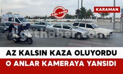 Az kalsın kaza oluyordu: o anlar kamerada