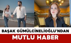 Başak Gümülcinelioğlu’ndan Mutlu Haber