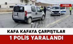 Ekip aracıyla kafa kafaya çarpıştı: 1 polis yaralı