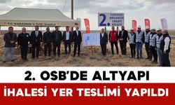 Karaman 2. OSB’de altyapı için ilk adım atıldı