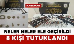 Karaman'da tarihi eserler ve ruhsatsız silahlar ele geçirildi: 8 kişi tutuklandı