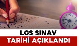 LGS Sınav Tarihi Açıklandı