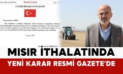 Mısır İthalatında Yeni Karar Resmi Gazete’de