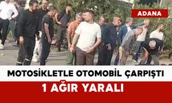 Motosikletle otomobil çarpıştı: 1 ağır yaralı