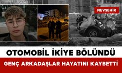Otomobil İkiye Bölündü: Genç Arkadaşlar Hayatını Kaybetti