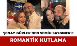 Şenay Gürler, Semih Saygıner’in Doğum Gününü Böyle Kutladı
