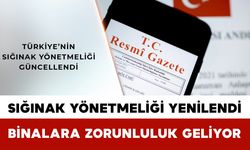 Sığınak Yönetmeliği Yenilendi: Binalara Zorunluluk Geliyor