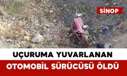 Sinop’ta kontrolden çıkan otomobil uçuruma yuvarlandı: 1 ölü
