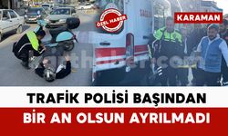 Trafik polisi yaralının başından bir an olsun ayrılmadı