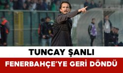 Tuncay Şanlı Fenerbahçe’ye Geri Döndü: Yeni Görevi Belli Oldu