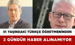 51 Yaşındaki Türkçe Öğretmeninden 3 Gündür Haber Alınamıyor