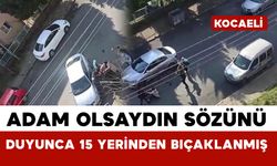 "Adam olsaydın" sözünü duyunca eski eşini 15 yerinden bıçaklamış