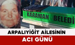 Arpalıyiğit Ailesinin Acı Günü