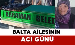 Balta Ailesinin Acı Günü