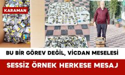 Bu Bir Görev Değil, Vicdan Meselesi: Sessiz Örnek Herkese Mesaj