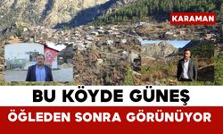 Bu Köyde Güneş Öğleden Sonra Görünüyor