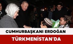 Cumhurbaşkanı Erdoğan Türkmenistan’da