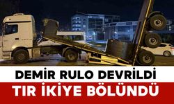 Demir rulo yüklü dorse ortadan ikiye ayrıldı