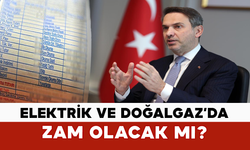 Elektrik ve Doğalgaz’da Zam Olacak Mı?