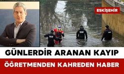 Günlerdir Aranan Kayıp Öğretmenden Kahreden Haber