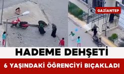 Hademe Dehşeti: 6 Yaşındaki Öğrenciyi Bıçakladı