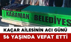 Kaçar Ailesinin Acı Günü: Hatice Kaçar Vefat Etti