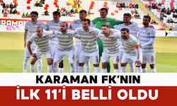 Karaman FK’nın İlk 11’i Belli Oldu