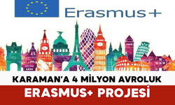 Karaman’a 4 Milyon Avroluk Erasmus+ Projesi