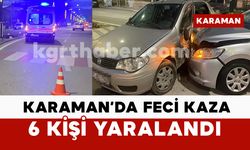 Karaman’da feci kaza: 6 yaralı