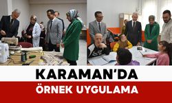 Karaman’da Örnek Uygulama