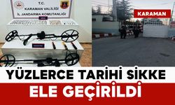 Karaman'da yüzlerce tarihi sikke ele geçirildi: 4 tutuklama