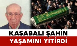 Kasabalı Şahin ailesinin acı kaybı