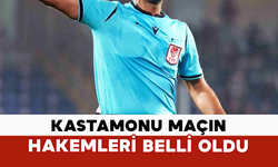 Kastamonu Maçının Hakemleri Belli Oldu
