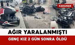 Kazada Ağır Yaralanan Genç Kız, 2 Günlük Yaşam Savaşını Kaybetti