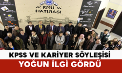 KMÜ İİBF’de KPSS ve Kariyer Söyleşisi Yoğun İlgi Gördü