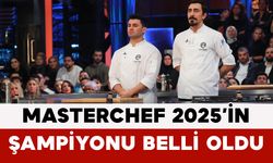 MasterChef 2025’in Şampiyonu Belli Oldu