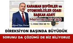 Mehmet Ali Taş Başkanlığa Aday: Karaman'da Şoför Esnafının Sesi Olacak