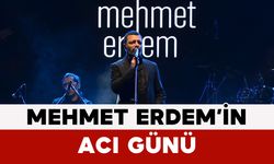 Mehmet Erdem’in Acı Günü: Babası Hayatını Kaybetti