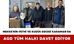 Mekke’nin Fethi ve Kudüs Gecesi Karaman’da! AGD Tüm Halkı Davet Ediyor