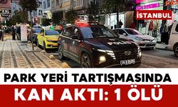 Park yeri tartışmasında kan aktı: 1 ölü, 1 yaralı