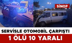 Servis minibüsü ile otomobil çarpıştı: 1 ölü, 10 yaralı