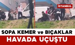 Sopa, kemer ve bıçaklar havada uçuştu