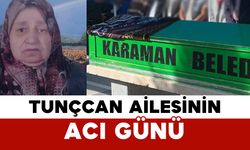 Tunçcan Ailesinin Acı Günü
